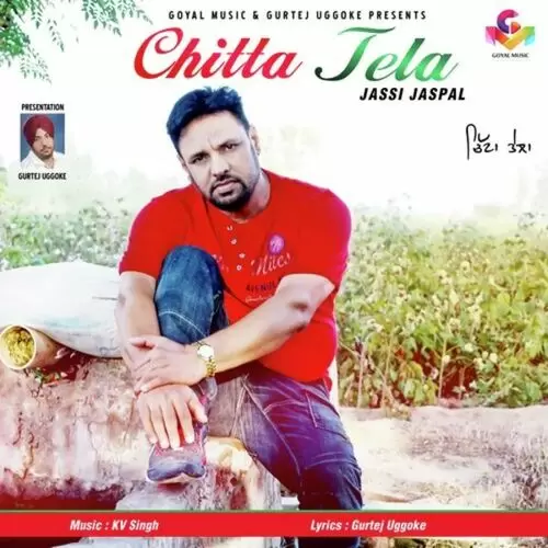 Chitta Tela Jassi Jaspal Mp3 Download Song - Mr-Punjab