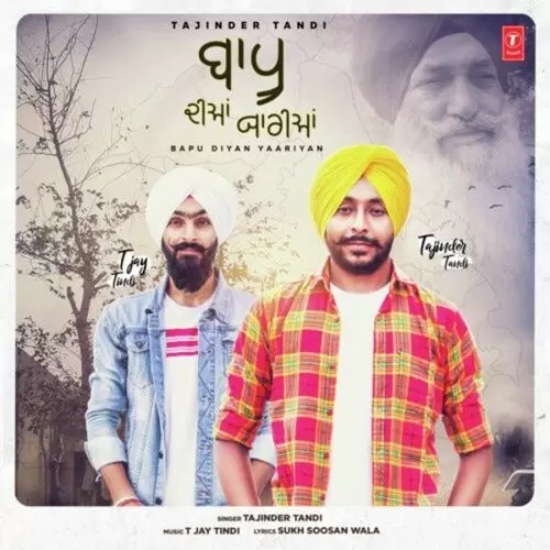 Baapu Diyan Yaariyan Tajinder Tandi Mp3 Download Song - Mr-Punjab