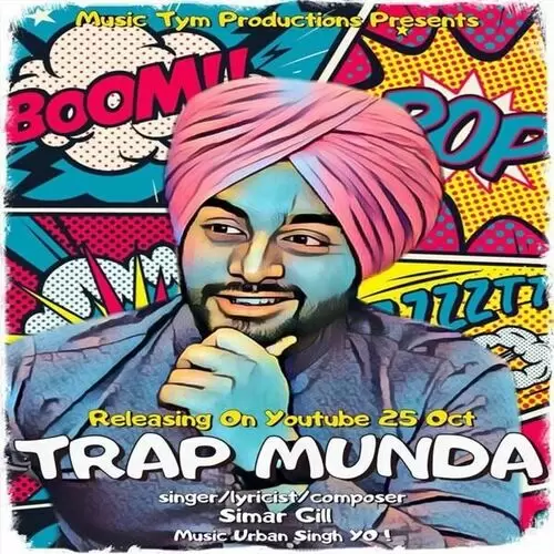 Trap Munda Simar Gill Mp3 Download Song - Mr-Punjab