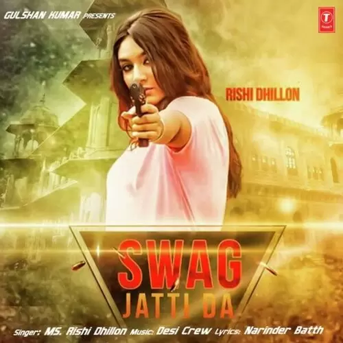 Swag Jatti Da Rishi Dhillon Mp3 Download Song - Mr-Punjab