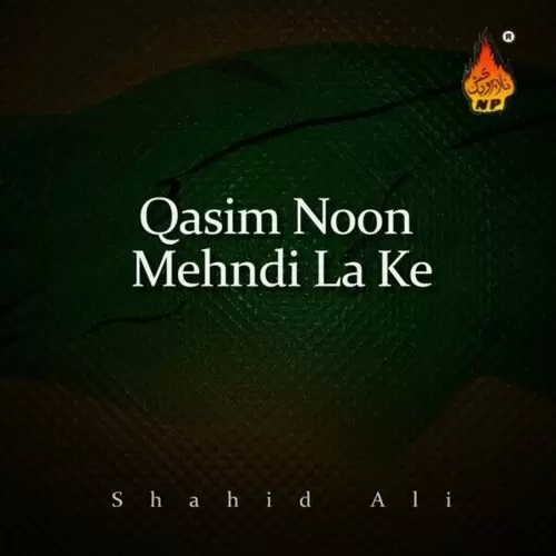 Qasim Noon Mehndi La Ke Shahid Ali Mp3 Download Song - Mr-Punjab