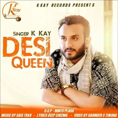 Desi Queen K. Kay Mp3 Download Song - Mr-Punjab