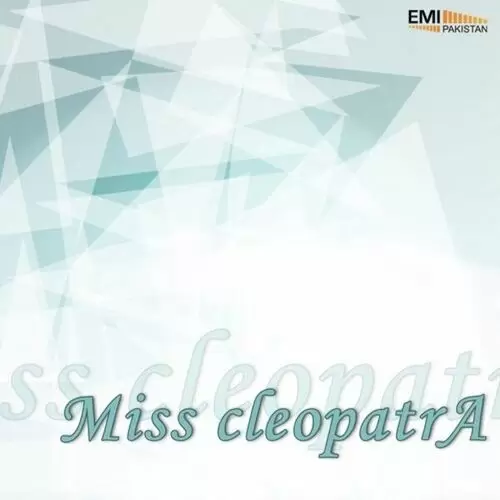 Miss Cleopatra Songs
