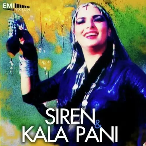 Siren - Kala Pani Songs