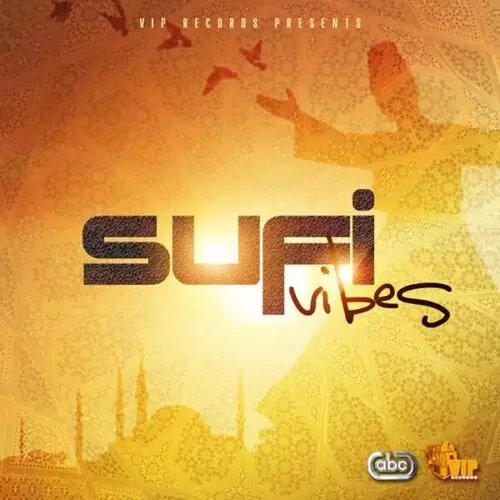 Sufi Vibes Songs