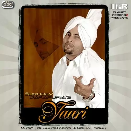 Yaari Sukhdev Darapuria Mp3 Download Song - Mr-Punjab