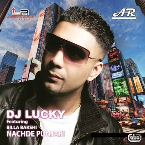 Nachde Punjabi DJ Lucky Mp3 Download Song - Mr-Punjab