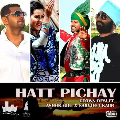 Hatt Pichay Gtown Desi Mp3 Download Song - Mr-Punjab