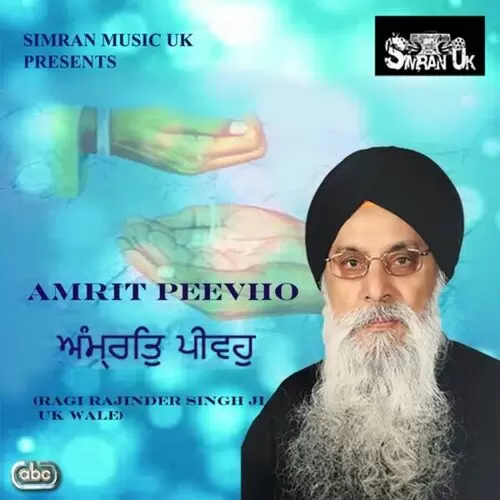 Amrit Peevho Sada Chir Jeevho Ragi Rajinder Singh Ji UK Wale Mp3 Download Song - Mr-Punjab