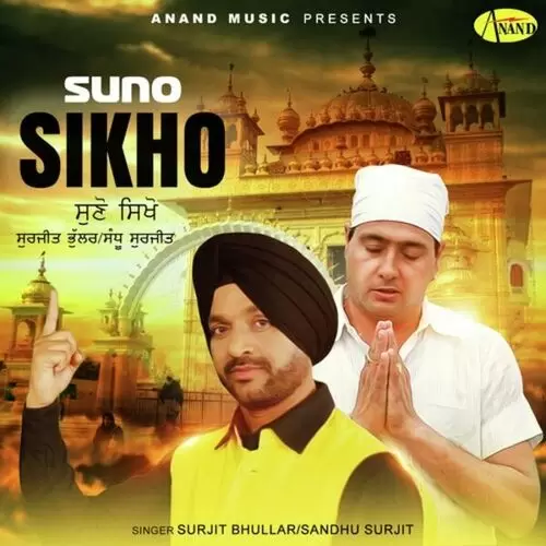 Suno Sikho Surjit Bhullar Mp3 Download Song - Mr-Punjab