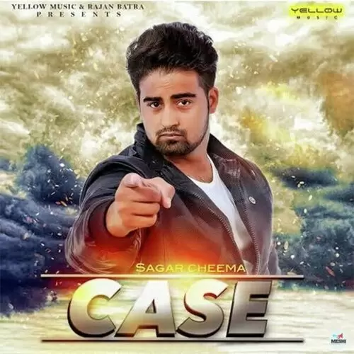 Case Sagar Cheema Mp3 Download Song - Mr-Punjab