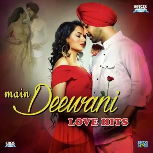 Main Deewani Love Hits Songs