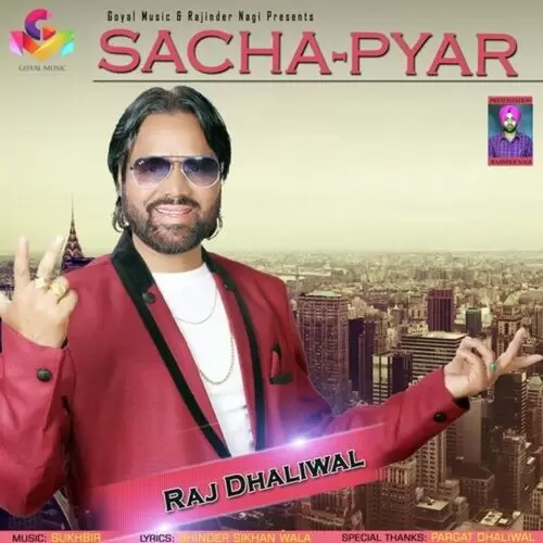 Sacha Pyar Raj Dhaliwal Mp3 Download Song - Mr-Punjab