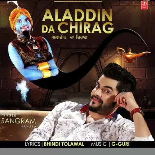 Aladdin Da Chirag Sangram Hanjra Mp3 Download Song - Mr-Punjab