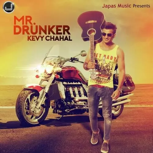 Mr. Drunker Kevy Chahal Mp3 Download Song - Mr-Punjab
