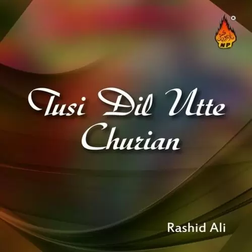 Tusi Dil Utte Churyan Mar De Rahe Rashid Ali Mp3 Download Song - Mr-Punjab