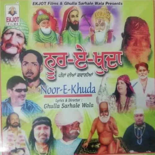 Noor-E-Khuda Ghulla Sarhale Wala Mp3 Download Song - Mr-Punjab