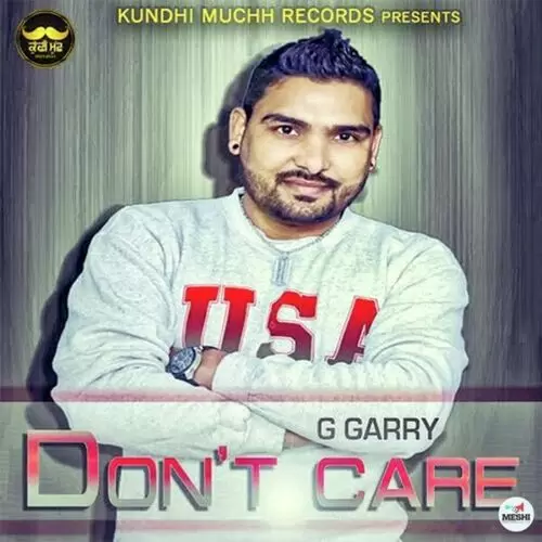 Dont Care G. Garry