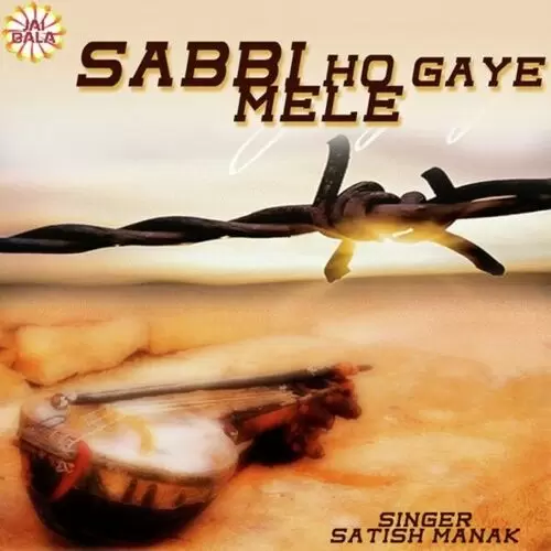 Sabbi Ho Gaye Mele Songs