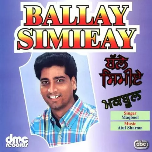 Ballay Simieay Maqbool Mp3 Download Song - Mr-Punjab