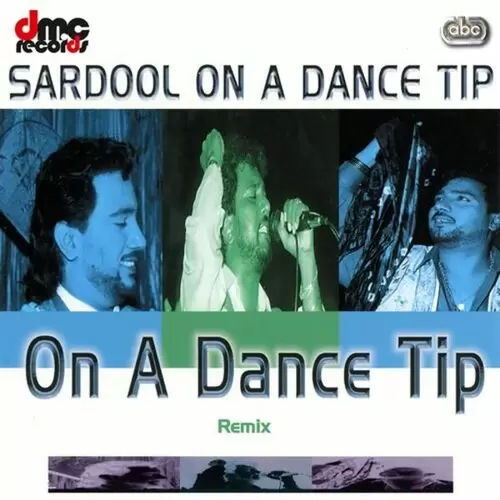 Sardool On A Dance Tip Songs