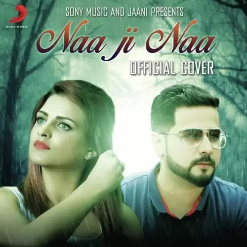 Naa Ji Naa (Official Cover) Sehdeep Ramuwalia Mp3 Download Song - Mr-Punjab