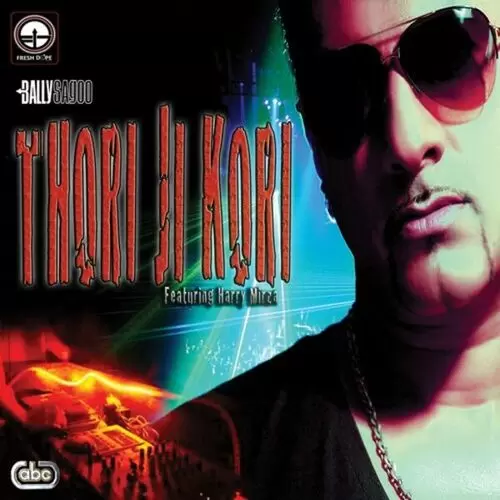 Thori Ji Kori Bally Sagoo Mp3 Download Song - Mr-Punjab