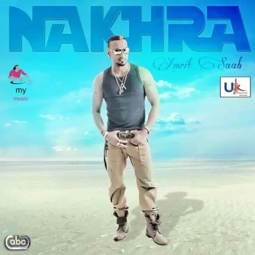 Nakhra Songs