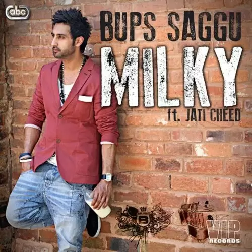 Milky Bups Saggu Mp3 Download Song - Mr-Punjab
