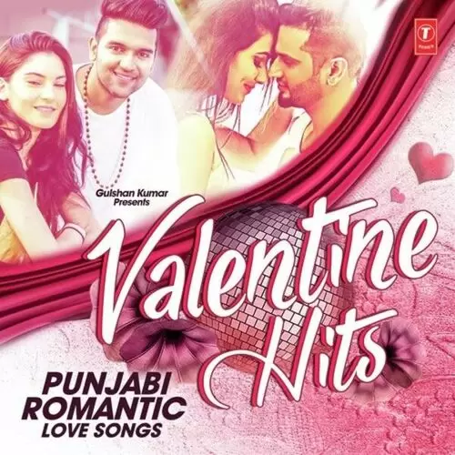 Valentine Hits: Punjabi Romantic Love Songs Songs
