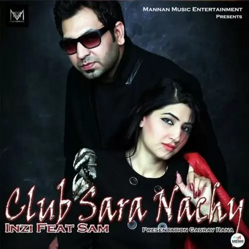 Club Sara Nachay Songs