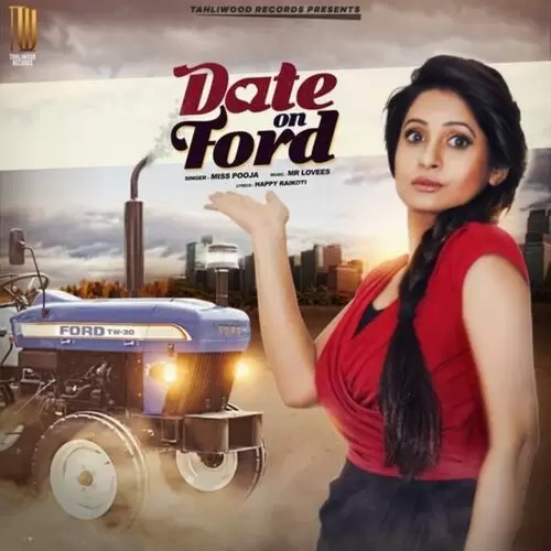 Date on Ford Miss Pooja Mp3 Download Song - Mr-Punjab
