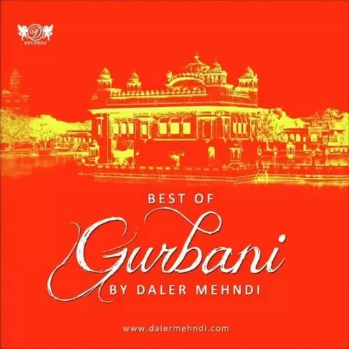 Best Of Gurbani By Daler Mehndi Songs