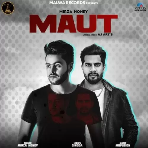 Maut Mirza Honey Mp3 Download Song - Mr-Punjab