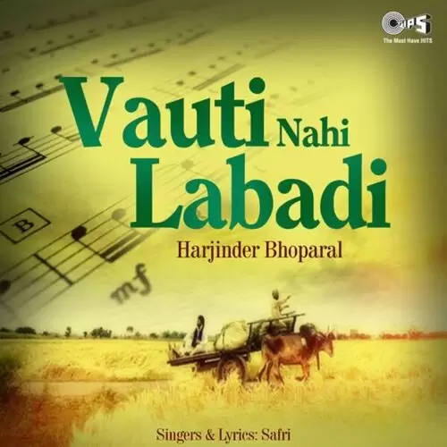 Vauti Nahi Labadi Songs