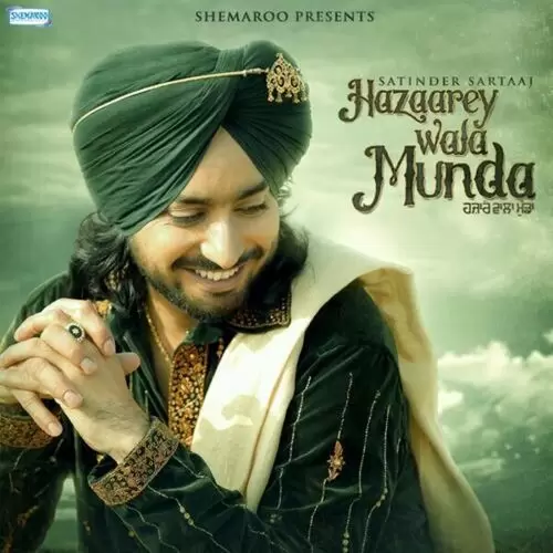 Hazaarey Wala Munda Satinder Sartaaj Mp3 Download Song - Mr-Punjab