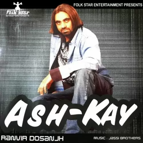 Ash - Kay Ranvir Dosanjh Mp3 Download Song - Mr-Punjab