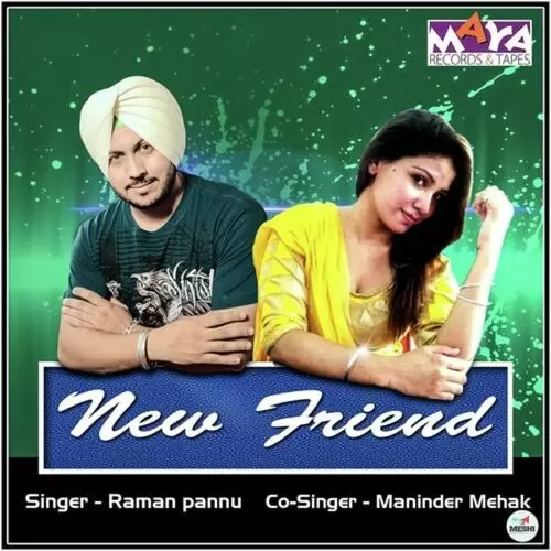 New Friend Raman Pannu Mp3 Download Song - Mr-Punjab