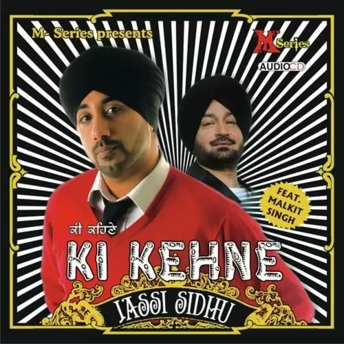 Ki Kehne Malkit Singh Mp3 Download Song - Mr-Punjab