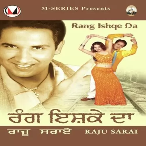 Rang Ishqe Da Raju Sarai Mp3 Download Song - Mr-Punjab