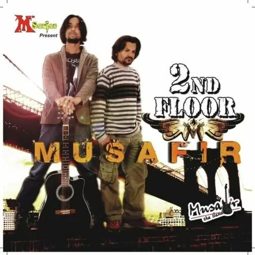 Musafir On Iind Floor Songs