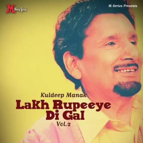 Lakh Rupeeye Di Gal (vol.2) Songs