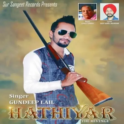 Hathiyar The Revenge Gundeep Lail Mp3 Download Song - Mr-Punjab