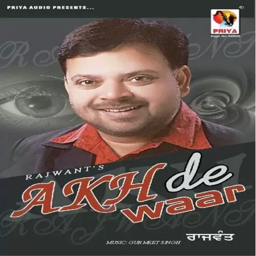 Akh De Waar Rajwant Mp3 Download Song - Mr-Punjab