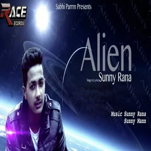 Alien Sunny Rana Mp3 Download Song - Mr-Punjab