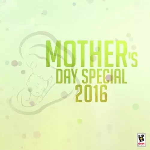 Mothers Day Special 2016 Songs