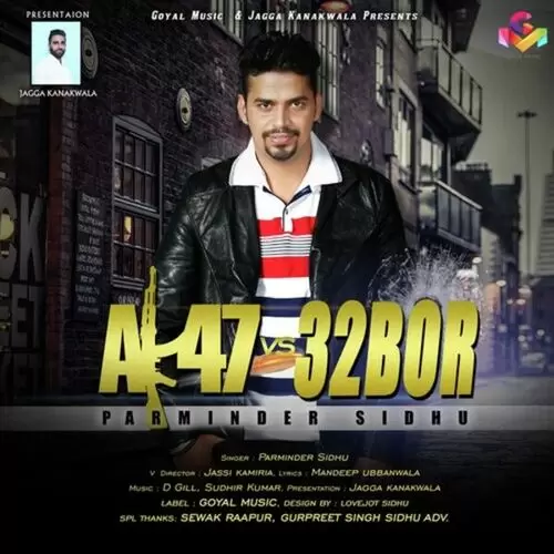 Ak47 Vs 32bor Parminder Sidhu Mp3 Download Song - Mr-Punjab