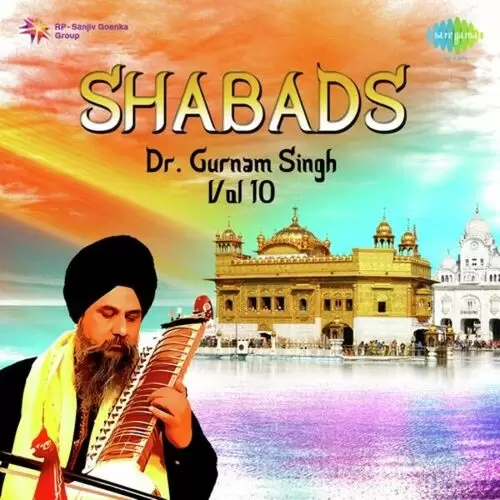 Dr. Gurnam Singh Shabads Vol. 1 Songs