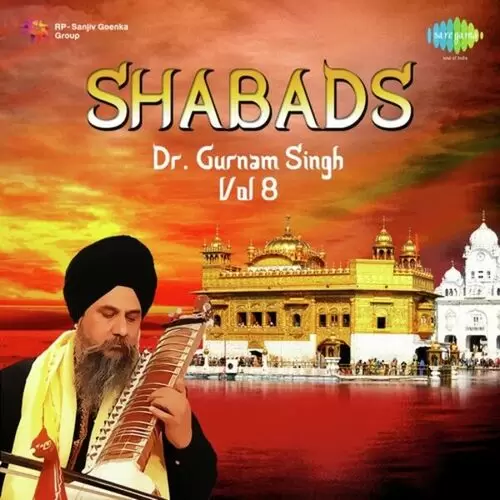 Dr. Gurnam Singh Shabads Vol. 8 Songs