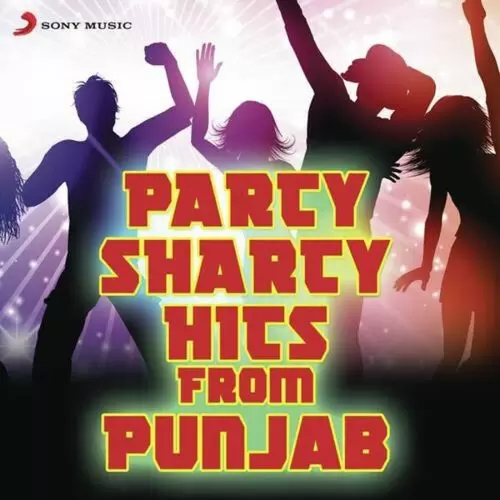 Party Sharty Hits From Punjab Songs